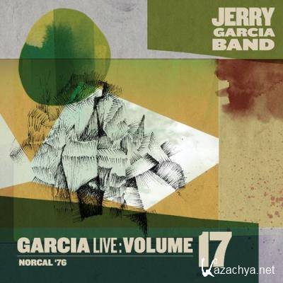 Jerry Garcia Band - Garcialive Volume 17: Norcal 76 Round Records (2021)