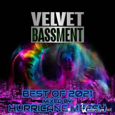 Velvet Bassment Best Of 2021 (Mixed By Hurricane Meesh) (2021)