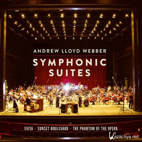Andrew Lloyd Webber - Symphonic Suites (2021) FLAC