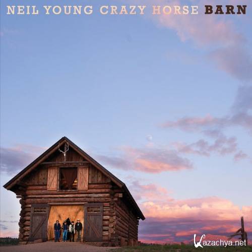 Neil Young & Crazy Horse - Barn (2021) FLAC
