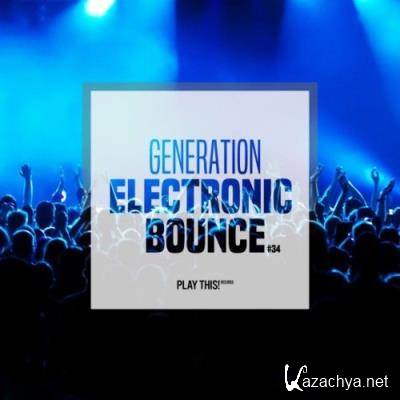Generation Electronic Bounce, Vol. 34 (2021) Generation Electronic Bounce, Vol. 34 (2021)