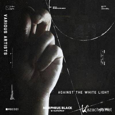 Against the White Light (2021)