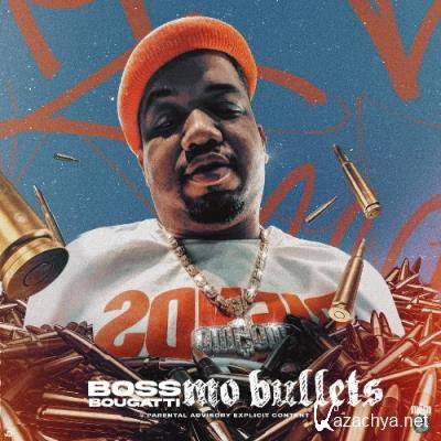 Boss Bougatti - Mo Bullets (2021)