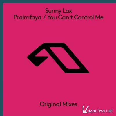 Sunny Lax - Praimfaya / You Can''t Control Me (2021)