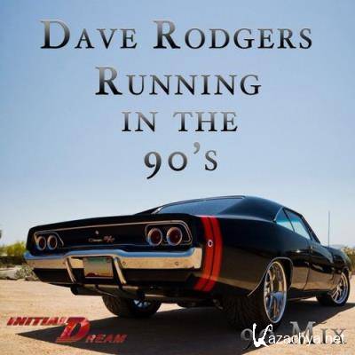 Dave Rodgers - Running In The 90's (2021)
