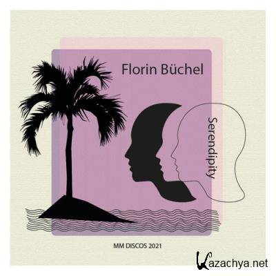 Florin Buchel - Serendipity (2021)