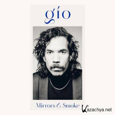 Gio - Mirrors & Smoke (2021)