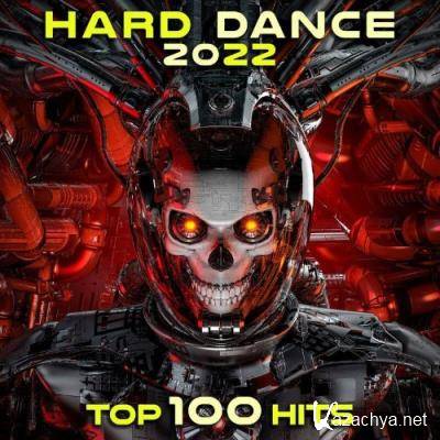 Hard Dance 2022 Top 100 Hits (2021)