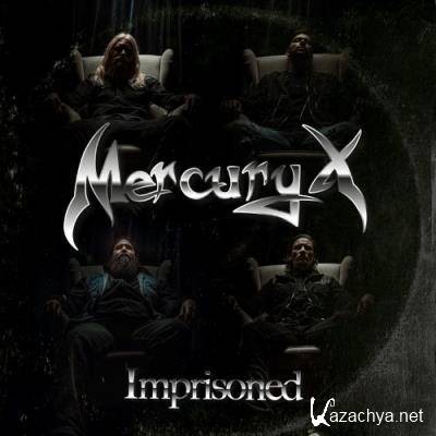 Mercury X - Imprisoned (2021) Mercury X - Imprisoned (2021)