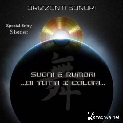 Orizzonti Sonori & Stecat - Suoni E Rumori ...Di Tutti I Colori... (2021)