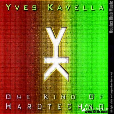 Yves Kavella - One Kind of HardTechno, Vol. 2 (2021)