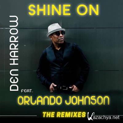 Den Harrow feat Orlando Johnson - Shine On (The Remixes) (2021)