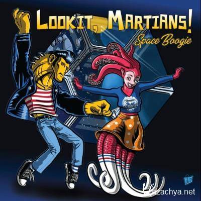 Lookit Martians! - Space Boogie (2021)