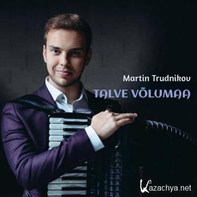 Martin Trudnikov - Talve Volumaa (2021)