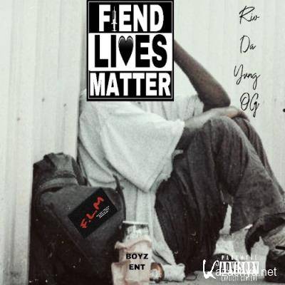 Rio Da Yung Og - Fiend Lives Matter (2021)