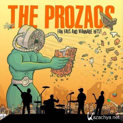 The Prozacs - Fan Favs And Wannabe Hits! (2021)