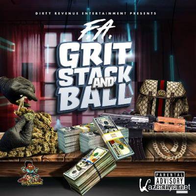 F.A. - Grit, Stack And Ball (2021)