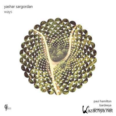 Yashar Sargordan - Ways (2021)