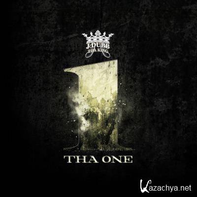 J Dubb Tha King - Tha One (2021)