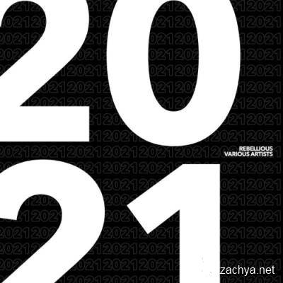 Rebellious - 2021 (2021) Rebellious - 2021 (2021)
