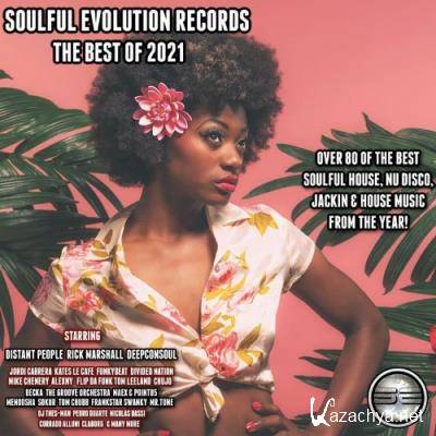 Soulful Evolution Records The Best of 2021 (2021)