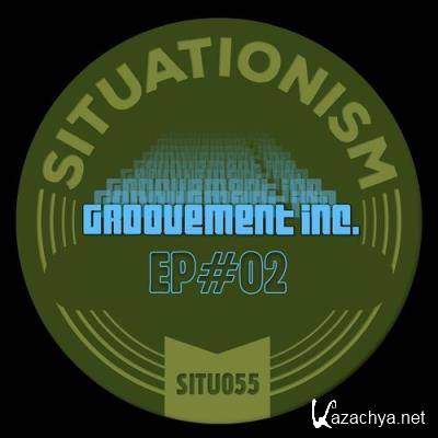 Groovement Inc - Ep#02 (2021)