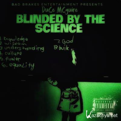Duce McGuire - Blinded By The Science (2021)