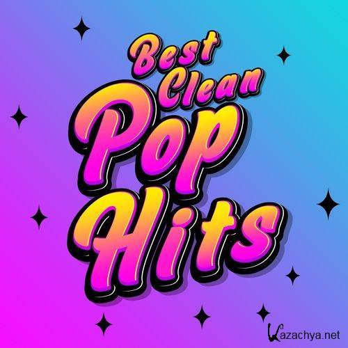 Various Artists - Best Clean Pop Hits (2021)
