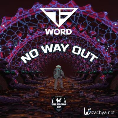 The F Word - No Way Out (2021)