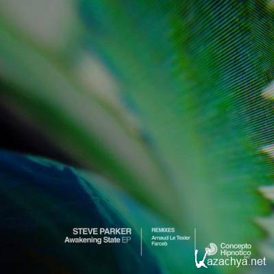 Steve Parker - Awakening State EP (2021)