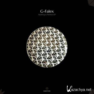 G-Falex - Nothing Is Perfect (2021)