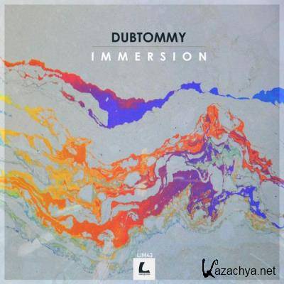 Dubtommy - Immersion (2021)