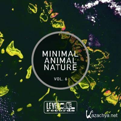 Minimal Animal Nature, Vol. 6 (2021)