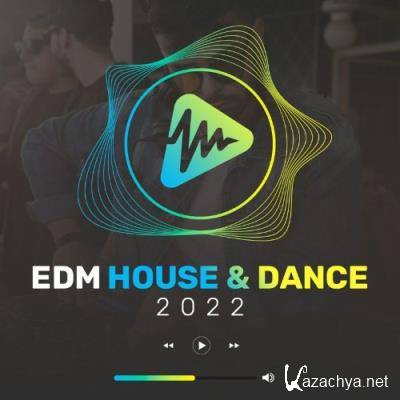 EDM House & Dance 2022 (2021)