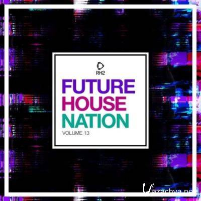 Future House Nation, Vol. 13 (2021)