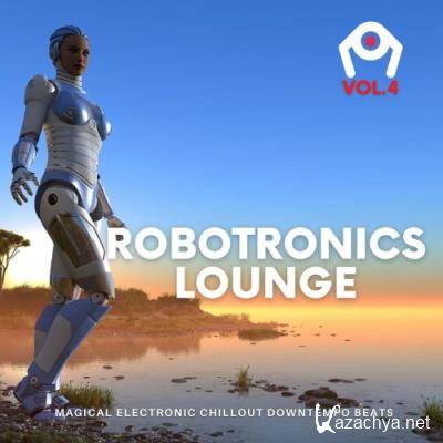 Robotronics Lounge, Vol.4 (Magical Electronic Chillout Downtempo Beats) (2021)