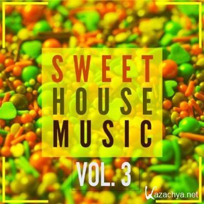 Sweet House Music Vol. 3 (2021)
