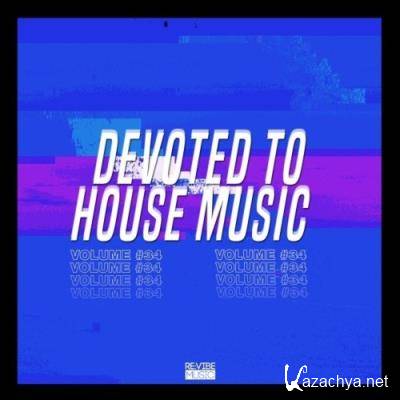 Devoted to House Music, Vol. 34 (2021)