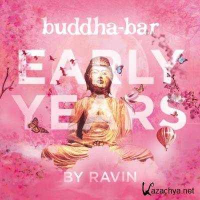 Buddha-Bar Early Years By Ravin (2021)