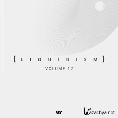 Liquidism (Volume 12) (2021)
