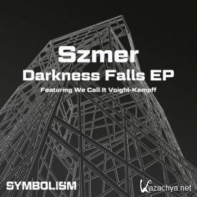 Szmer - Darkness Falls (2021)