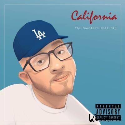 Califournia - The Southern Cali Kid EP (2021)