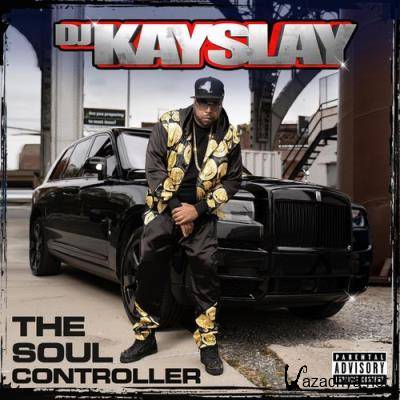 DJ Kay Slay - The Soul Controller (2021)