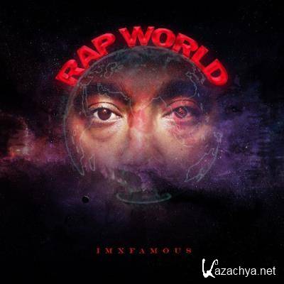iMxfamous - Rap World (2021)