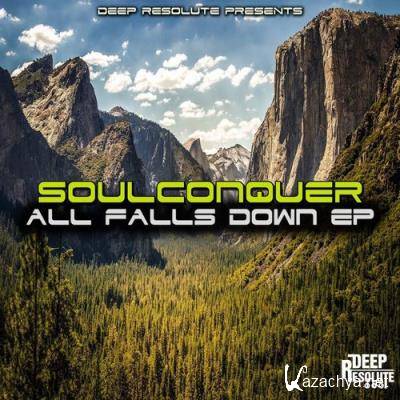 Soulconquer - All Falls Down EP (2021)