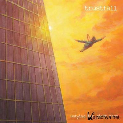 TrustFall - Untying The Giant Knot (2021)