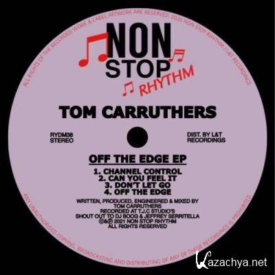 Tom Carruthers - Off The Edge EP (2021)