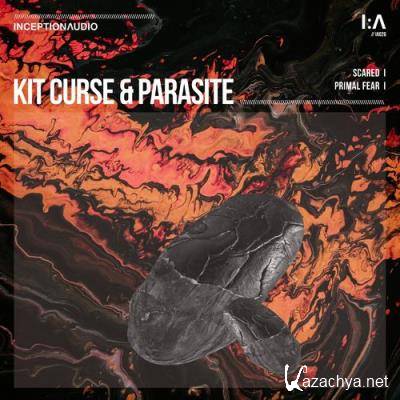 Kit Curse & Parasite - Scared / Primal Fear (2021)