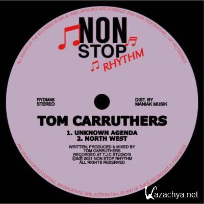 Tom Carruthers - Unknown Agenda (2021)