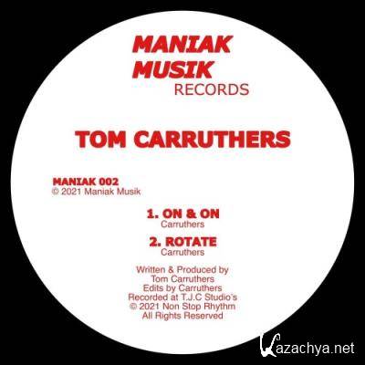 Tom Carruthers - On & On (2021)